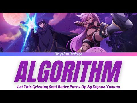 Nageki no Bourei wa Intai Shitai Algorithm Kiyono Yasuno