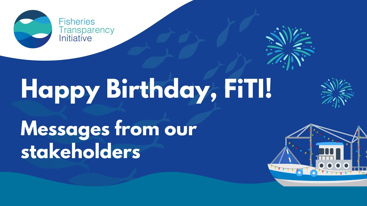 'Happy Birthday FiTI!' - Messages from our stakeholders (2)