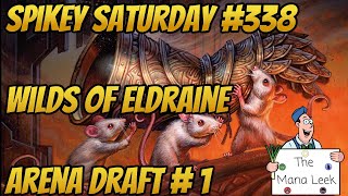 [Reuploaded Fixed Ending] Wilds of Eldraine Arena Draft #1 - Spikey Saturday #338