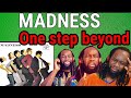 Its beautiful chaos! MADNESS - One step beyond REACTION