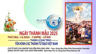 THÁNH LỄ ĐẠI TRÀO KÍNH CÁC THÁNH TỬ ĐẠO VN – 7:00PM (CDT) THỨ SÁU 1.8.2025