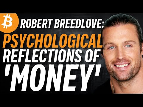 Robert Breedlove: The Hidden Meanings of Bitcoin
