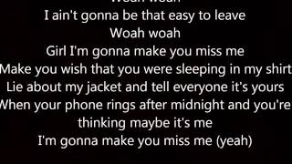 Sam Hunt Make You Miss Me Lyrics