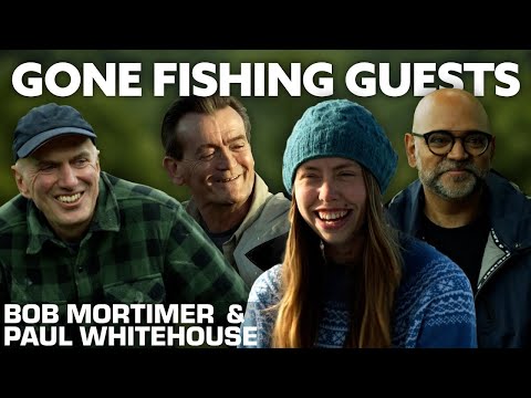 The Best of The Guests | Gone Fishing | Bob Mortimer & Paul Whitehouse