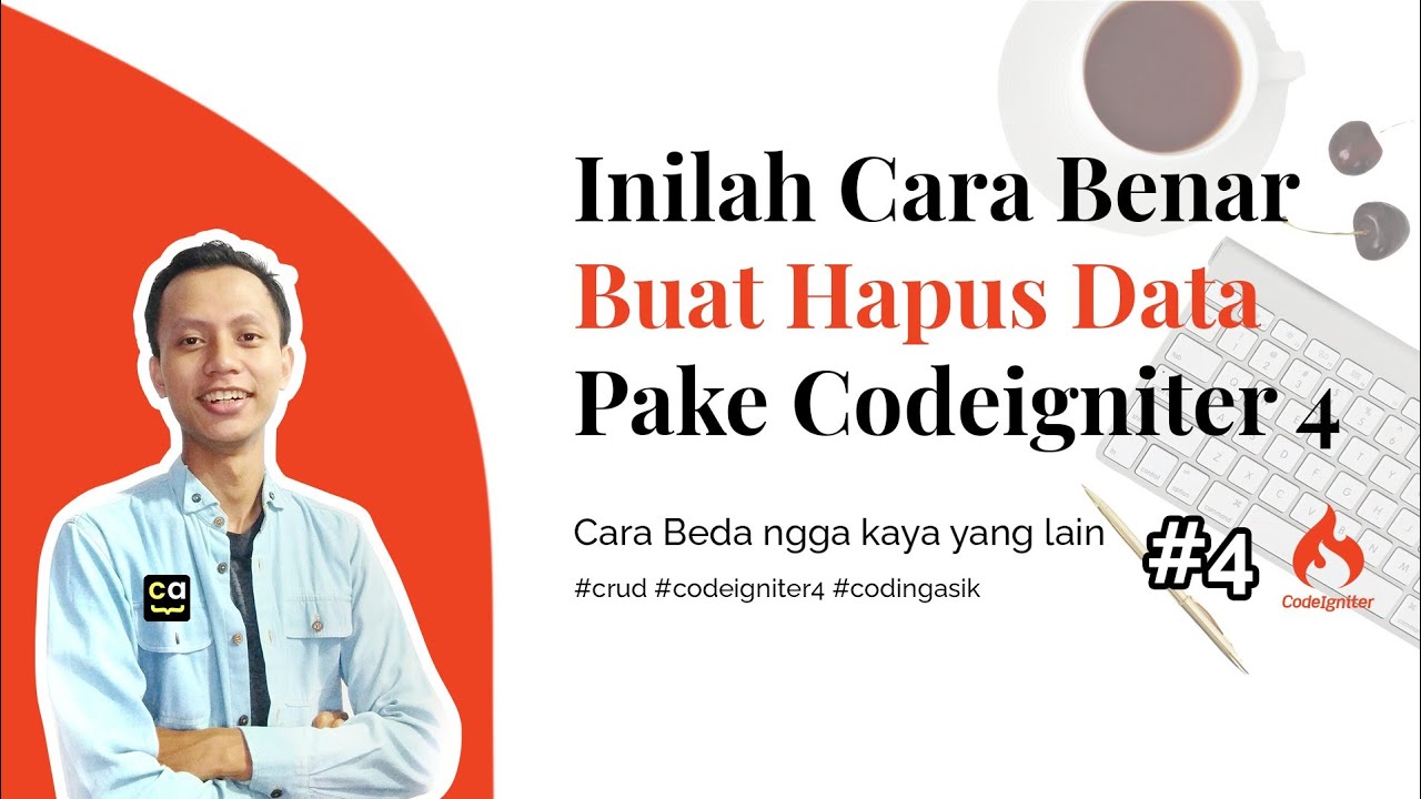Tutorial CRUD Codeigniter 4 - #4 Hapus Data Database Mysql
