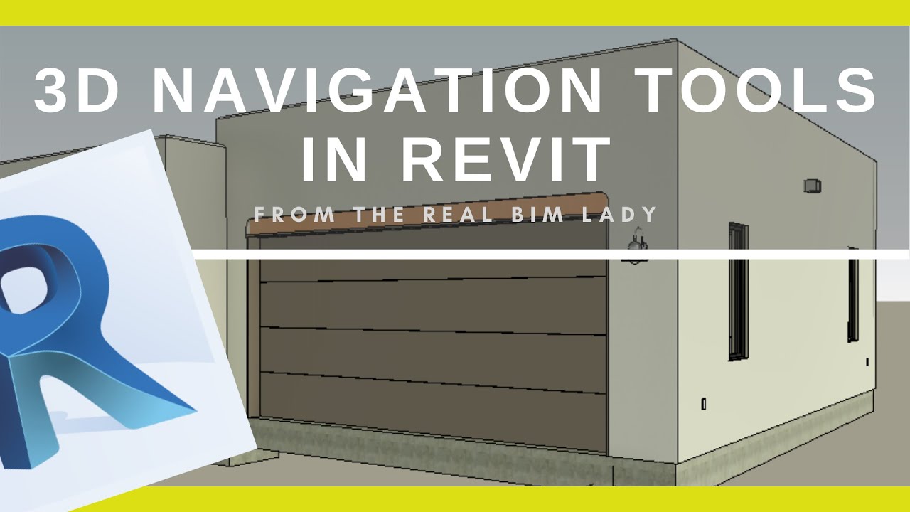 3D Navigation in Revit