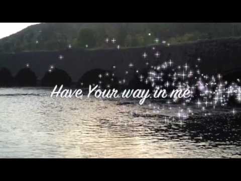 Dave Butler - Have Your Way In Me (Worship)