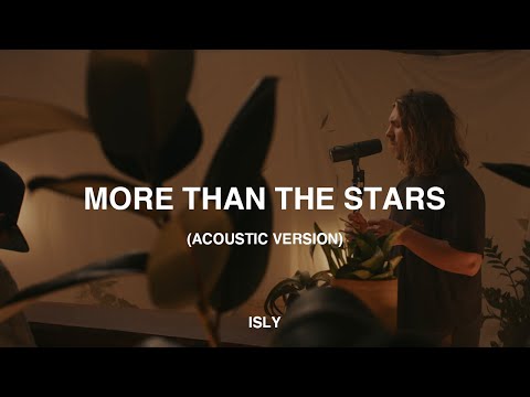 ISLY - More Than the Stars (acoustic version)