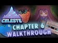 Celeste Chapter 6 All Strawberries, Crystal Heart & B-Side Unlock Tape 100% Gameplay Walkthrough