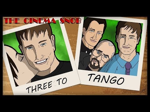 Three to Tango - The Cinema Snob