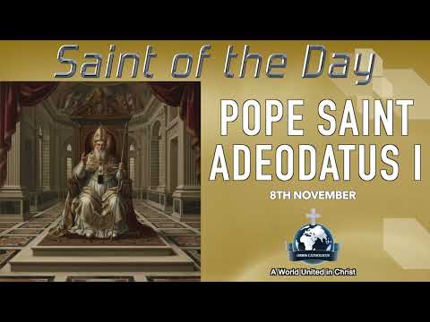 ✨ 8th November Saint of the Day: Pope Saint Adeodatus I 🕊️⛪ Who Led with a Father’s Heart ✝️❤️