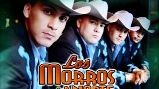 Por Una Mujer Bonita - Los Morros del Norte