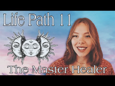 Life Path 11: Energy & Guidance