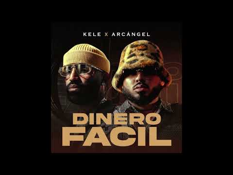 Kele Ft  Arcangel – Dinero Facil