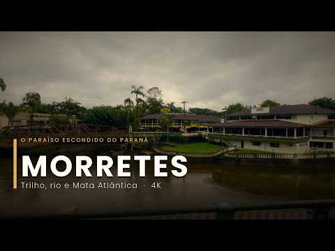 MORRETES — A cidade entre o rio e a serra | 4K