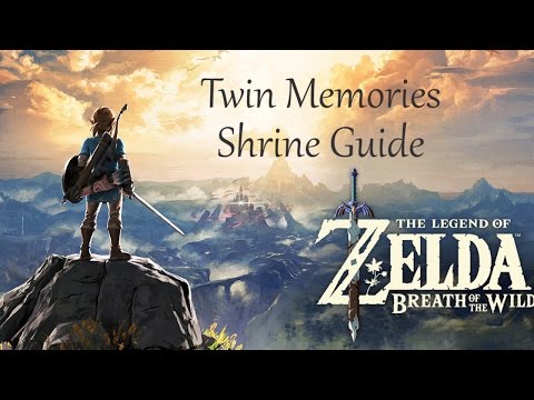 The Legend of Zelda: Breath of the Wild - Twin Memories Shrine Guide
