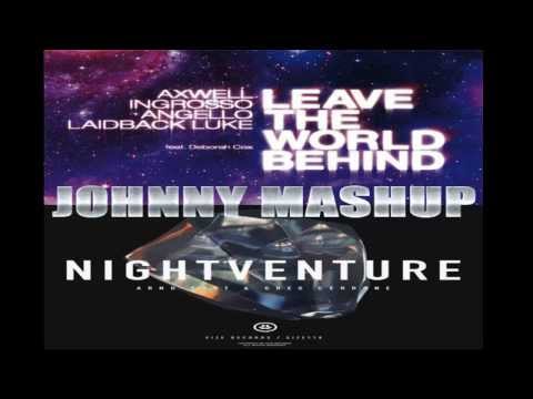 Arno Cost & Greg Cerrone vs SHM & Laidback Luke - Leave the Nightventure Behind (Johnny Mashup)