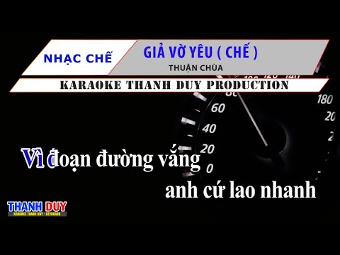 Karaoke Giả Vờ Yêu Chế - Thuận Chùa - Nhạc Sống Thanh Duy