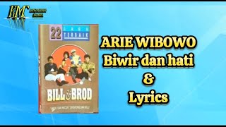 Download lagu BIBIR DAN HATI & [ LYRICS ] Lagu nostalgia bersama arie wibowo mp3