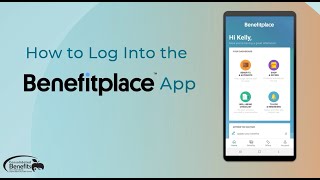 How to Log Into the Benefitplace App