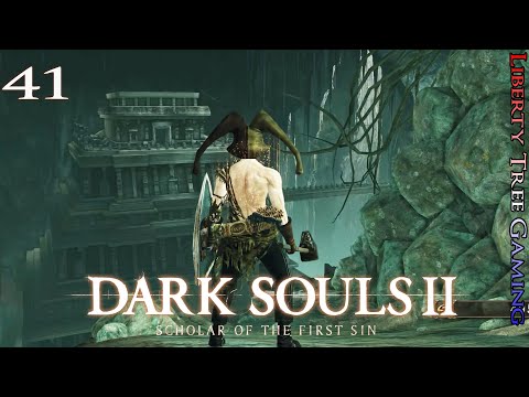 DS2 | Pt 41 | Loose Ends Before the Sunken King | Dark Souls 2: Scholar of the First Sin