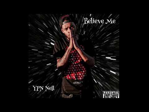 Believe Me - YPN Nell