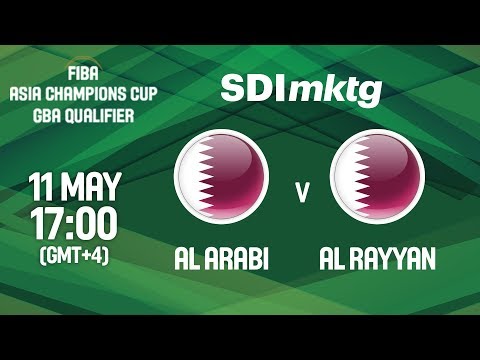 Al Arabi (QAT) v Al Rayyan (QAT) – Full Game – FIBA Asia Champions Cup 2018 GBA Qualifier (Arabic)