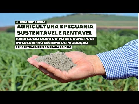 , title : 'PÓ DE ROCHA DA AGRICULTURA A PECUÁRIA'