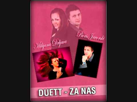 Boris Javorski & Milijana Drljaca - Za Nas.wmv