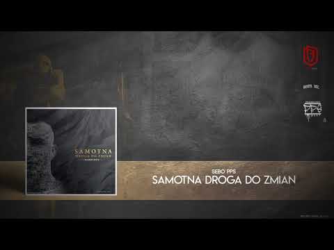 Sebo PPS - Samotna Droga Do Zmian