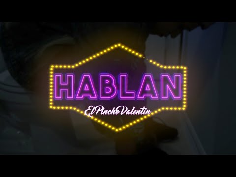 El Pinche Valentin **Hablan** by HonchoMGMT Productions