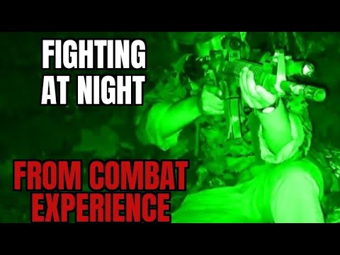 Tips on Fighting at Night Without NVGs