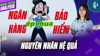 Bị cấm bán bảo hiểm, Ngân hàng có “lao đao”?