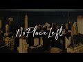 NoPlaceLeft Documentary