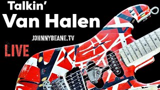 Video thumbnail for Talkin' Van Halen! LIVE! Kramer Ripley Guitars! 2/5/21 by Johnny Beane