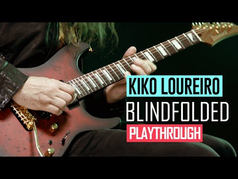 Kiko Loureiro - Blindfolded [Playthrough]