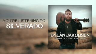 Dylan Jakobsen - Silverado (Audio)