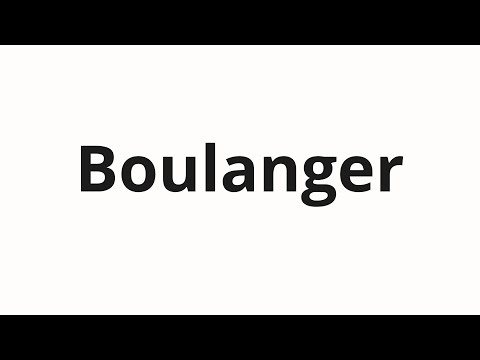How to pronounce Boulanger