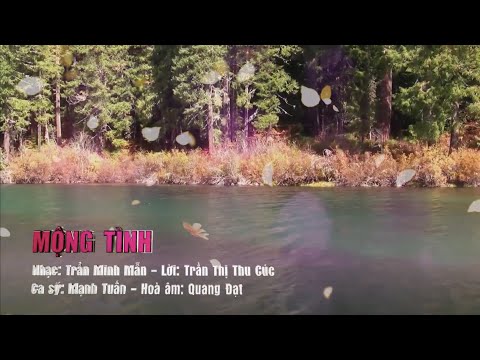 Mộng tình - Mạnh Tuấn