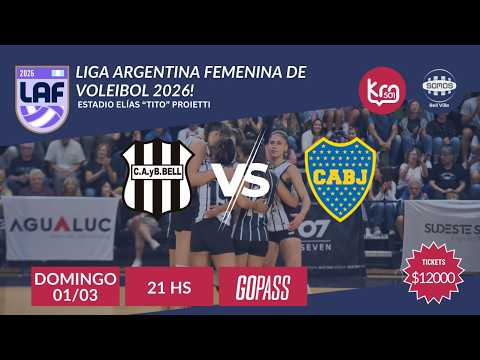 📣LIGA ARGENTINA FEMENINA DE VOLEIBOL - CAyB Bell (Bell Ville) vs. Boca (Capital)