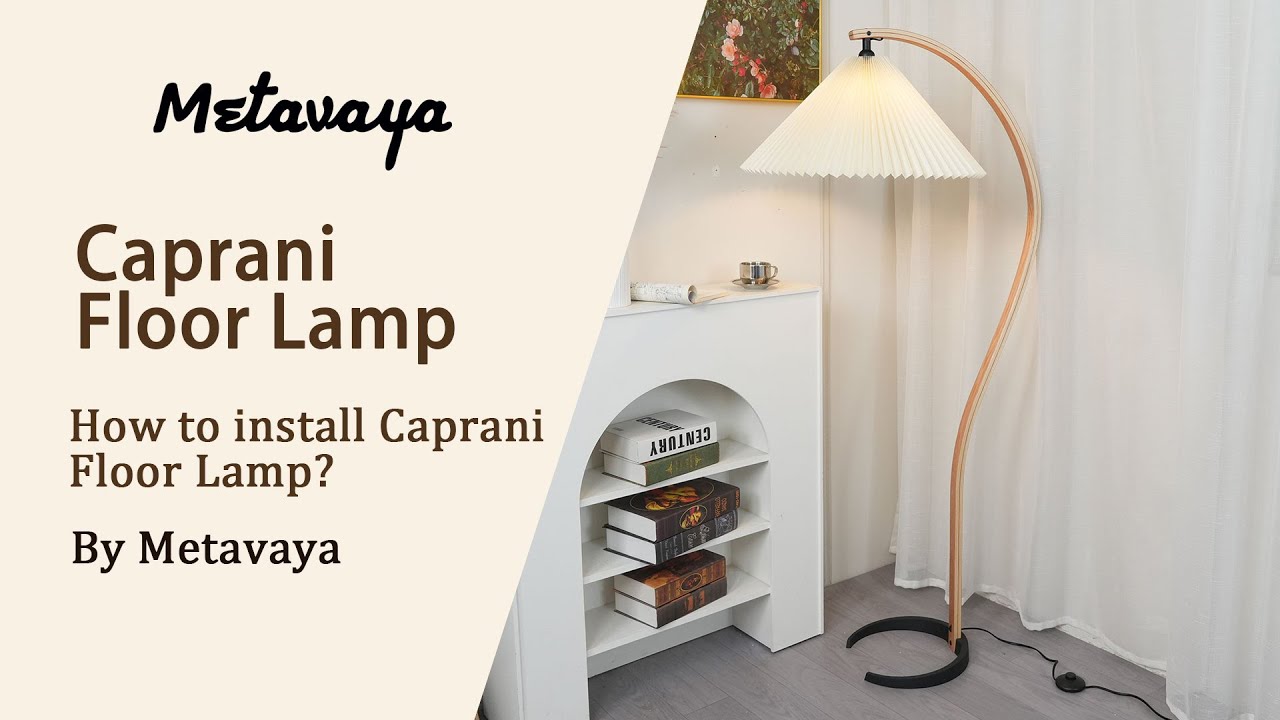 Caprani Floor Lamp Installation Video