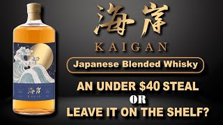 Kaigan Japanese Whisky |  Bargain or Bust An Under $40 Review