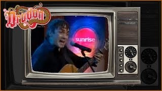 Dragon - Are You Old Enough (Live on Sunrise)