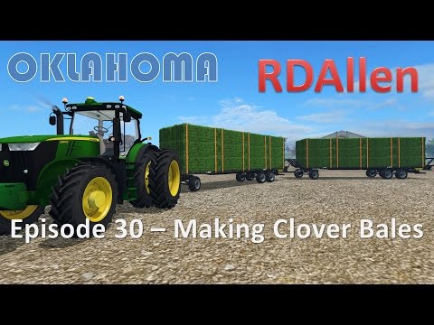 Farming Simulator 15 Oklahoma E30 - Baling Clover