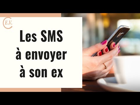 Les SMS à envoyer à son ex pour une reconquête amoureuse