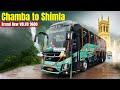 CHAMBA TO SHIMLA By Volvo 9600 New HRTC Service First Ride Experience Himbus