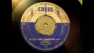 Chuck Berry - Brown Eyed Handsome Man 45 rpm!