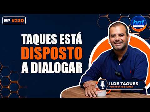 HNT Entrevista: Ilde Taques - Vereador de Cuiabá