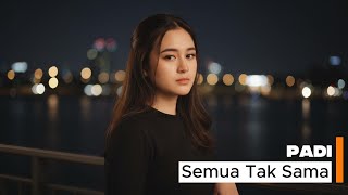 Download lagu PADI - SEMUA TAK SAMA (COVER BY GELORA NADA) mp3