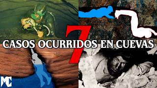 7 Casos reales y ATERRADORES ocurridos en CUEVAS │ MundoCreepy